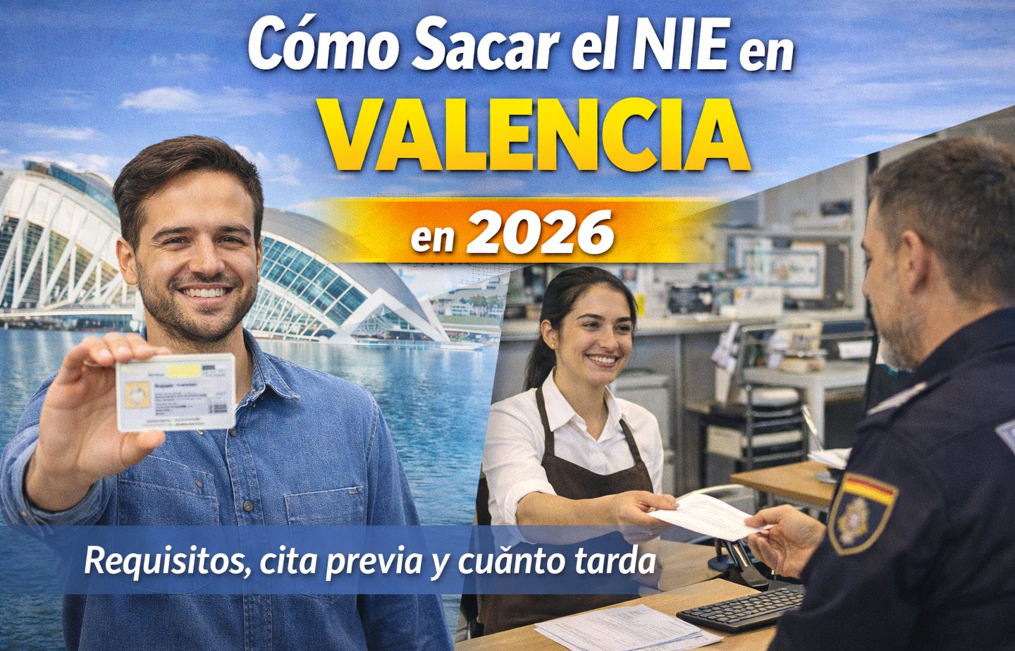 Cómo sacar el NIE en Valencia en 2026: requisitos, cita previa y cuánto tarda — radio latina en valencia | Latinos FM